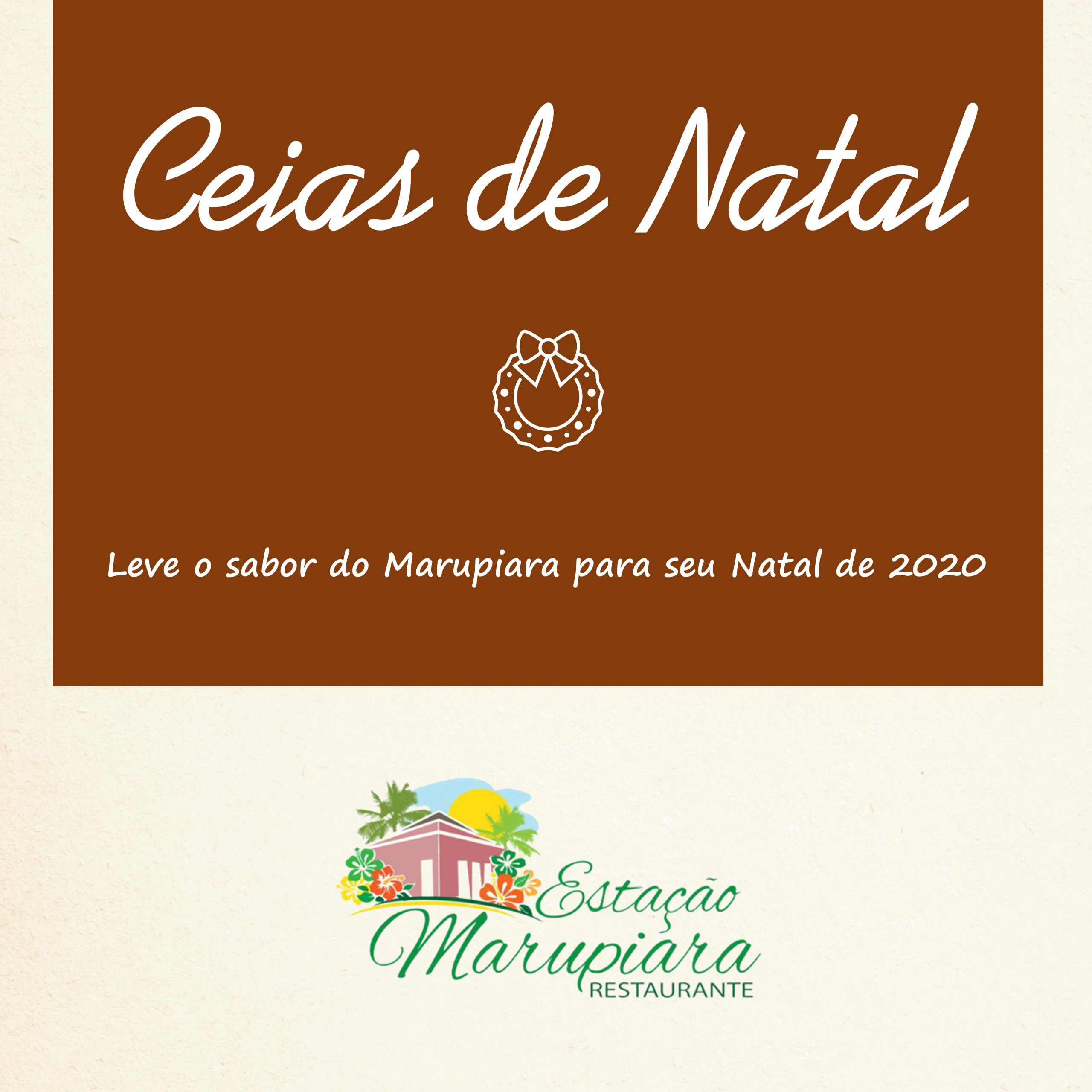 Leve o sabor do Marupiara para sua Ceia de Natal de 2020 | Estação  Marupiara Restaurante
